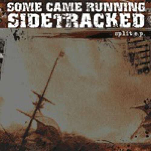 Cover Sidetracked / Some Came Running - Split E.P. (7, Ora) Schallplatten Ankauf