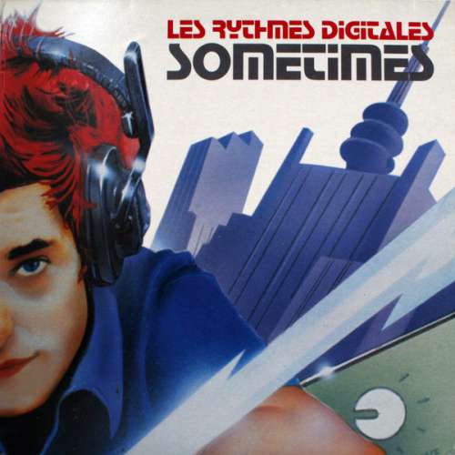 Cover Les Rythmes Digitales - Sometimes (Remix) (12) Schallplatten Ankauf
