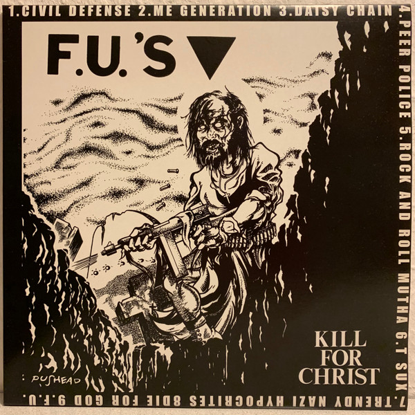 Cover F.U.'S* - Kill For Christ / My America (LP, Comp) Schallplatten Ankauf