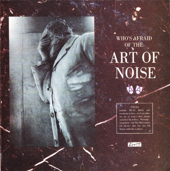 Cover The Art Of Noise - (Who's Afraid Of?) The Art Of Noise! (CD, Album, RE) Schallplatten Ankauf