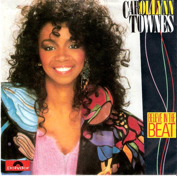 Cover Carol Lynn Townes - Believe In The Beat (7, Single) Schallplatten Ankauf