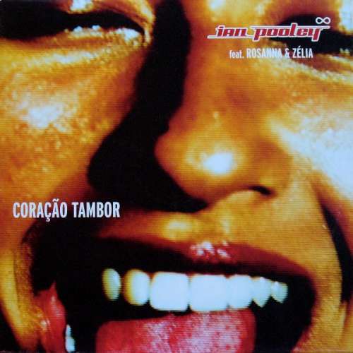 Cover Ian Pooley Feat. Rosanna & Zélia - Coração Tambor (12) Schallplatten Ankauf