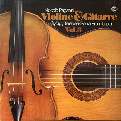 Cover Niccolò Paganini, György Terebesi, Sonja Prunnbauer - Violine & Gitarre, Vol. 3 (LP) Schallplatten Ankauf