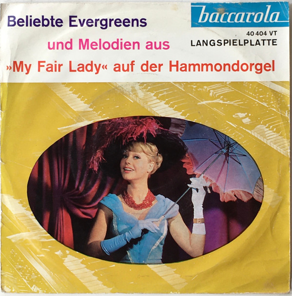 Cover Benny Johnson (2), Hammondorgel Und Eine Rhythmusgruppe* - Beliebte Evergreens Und Melodien Aus My Fair Lady Auf Der Hammondorgel (7, EP) Schallplatten Ankauf