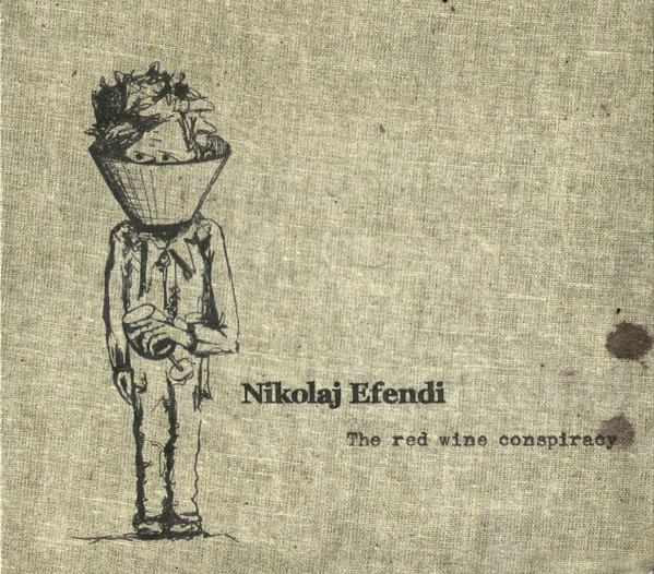 Cover Nikolaj Efendi - The Red Wine Conspiracy (CD, Album) Schallplatten Ankauf