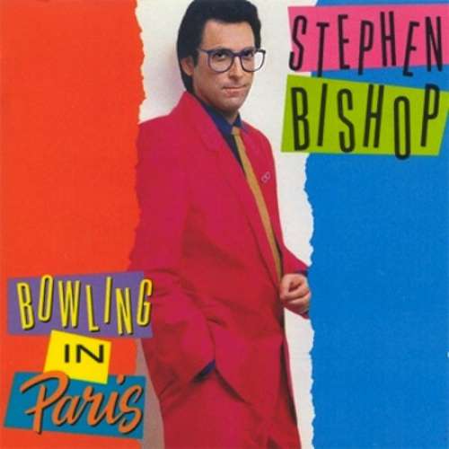 Cover Stephen Bishop - Bowling In Paris (LP, Album) Schallplatten Ankauf