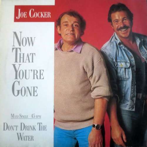 Cover Joe Cocker - Now That You're Gone (12, Maxi) Schallplatten Ankauf