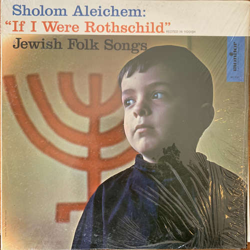 Cover Emil Horowitz*, Mikhail Alexandrovich*, Zinovi Shulman* - Sholom Aleichem: If I Were A Rothschild & Jewish Folk Songs (LP, Mono, RP) Schallplatten Ankauf