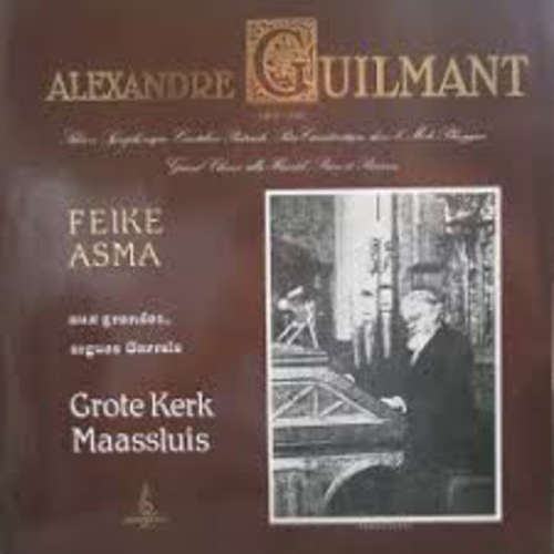 Bild Feike Asma - Speelt Alexandre Guilmant Op Het Garrels-Orgel In De Grote Kerk Te Maassluis (LP) Schallplatten Ankauf