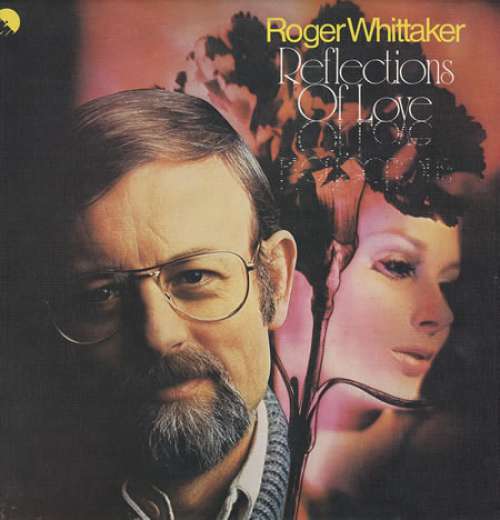 Cover Roger Whittaker - Reflections Of Love (LP, Tex) Schallplatten Ankauf