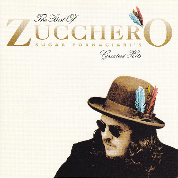 Cover Zucchero - The Best Of Zucchero / Sugar Fornaciari's Greatest Hits (CD, Comp) Schallplatten Ankauf