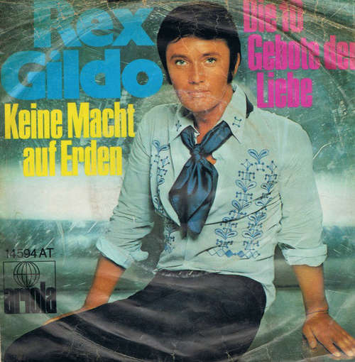 Cover Rex Gildo - Keine Macht Auf Erden / Die Zehn Gebote Der Liebe (7, Single) Schallplatten Ankauf