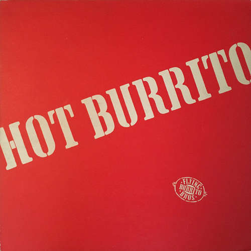Cover The Flying Burrito Brothers* - Hot Burrito (LP, Comp) Schallplatten Ankauf