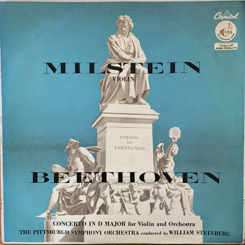 Cover Beethoven* : Milstein* with The Pittsburgh Symphony Orchestra conducted by William Steinberg - Concerto In D Major For Violin And Orchestra, Op 61 (LP, Mono) Schallplatten Ankauf