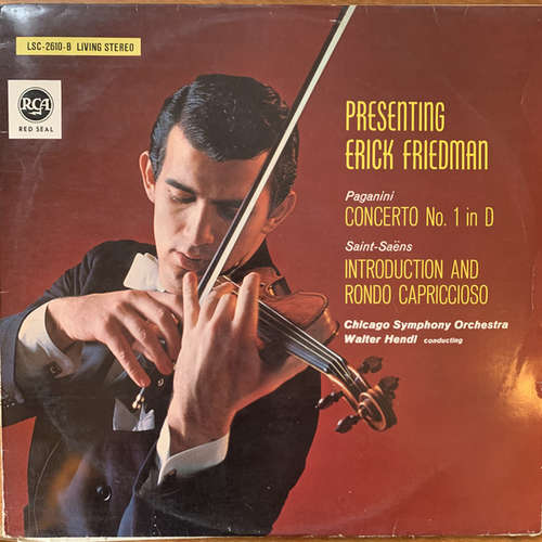 Cover Erick Friedman - Paganini* - Saint-Saëns* - The Chicago Symphony Orchestra / Walter Hendl - Paganini: Concerto No.1 In D/Saint-Saëns: Introduction And Rondo Capriccioso (LP) Schallplatten Ankauf