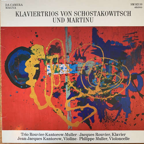 Cover Trio Roulier-Kantorow-Muller*, Dmitri Shostakovich, Bohuslav Martinů - Klaviertrios von Shostakowitsch und Martinu (LP, Album) Schallplatten Ankauf