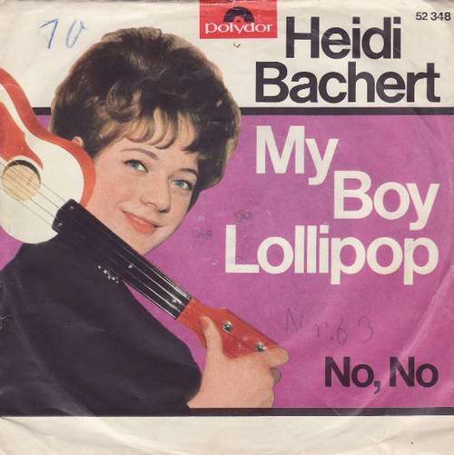 Bild Heidi Bachert - My Boy Lollipop (7, Single, Mono) Schallplatten Ankauf