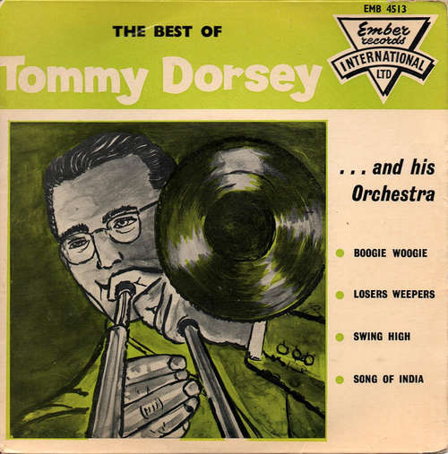 Cover Tommy Dorsey And His Orchestra - The Best Of Tommy Dorsey (7, EP) Schallplatten Ankauf