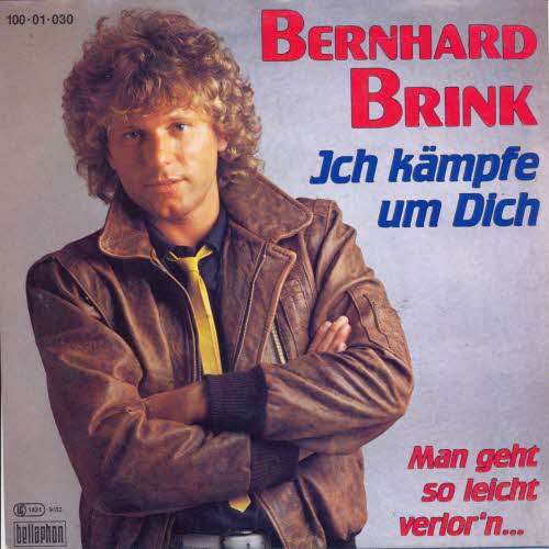 Cover Bernhard Brink - Ich Kämpfe Um Dich (7, Single) Schallplatten Ankauf