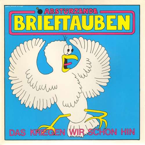 Bild Abstürzende Brieftauben - Das Kriegen Wir Schon Hin (LP, Album) Schallplatten Ankauf