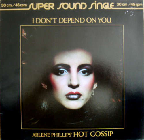 Cover Arlene Phillips' Hot Gossip* - I Don't Depend On You (12) Schallplatten Ankauf