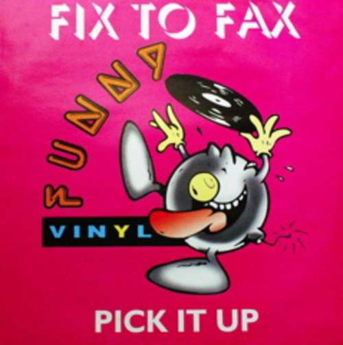 Cover Fix To Fax - Pick It Up (12) Schallplatten Ankauf