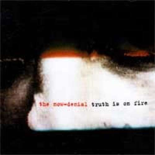 Cover The Now-Denial - Truth Is On Fire (12, Album) Schallplatten Ankauf