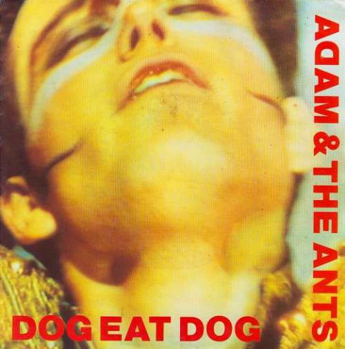 Cover Adam & The Ants* - Dog Eat Dog (7, Single) Schallplatten Ankauf