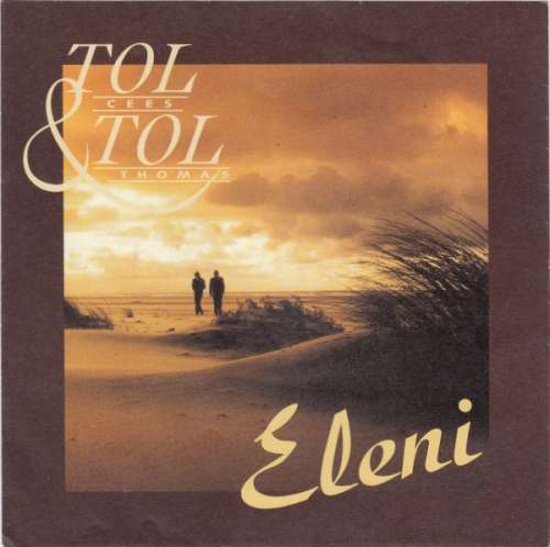 Cover Cees Tol & Thomas Tol* - Eleni (7, Single) Schallplatten Ankauf