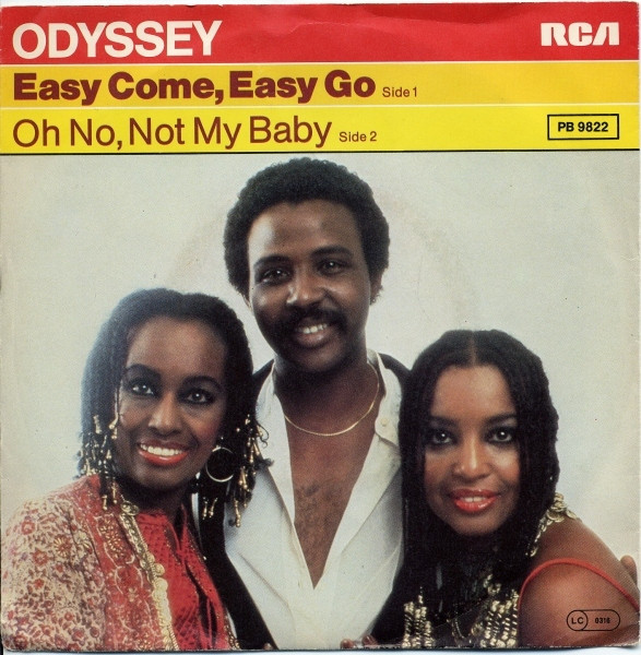 Cover Odyssey (2) - Easy Come, Easy Go / Oh No, Not My Baby (7, Single) Schallplatten Ankauf