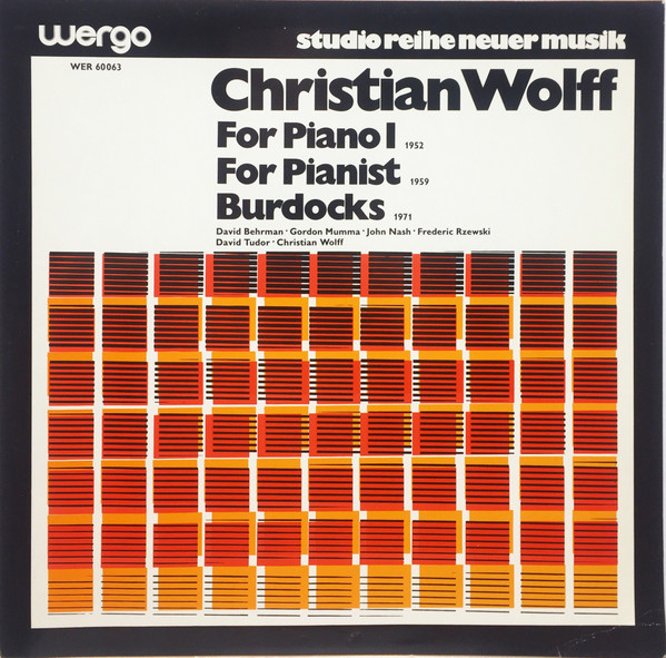 Cover Christian Wolff - For Piano I / For Pianist / Burdocks (LP, Album) Schallplatten Ankauf