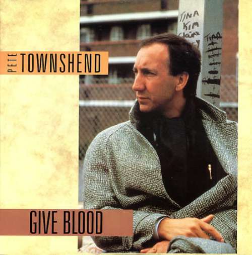 Cover Pete Townshend - Give Blood (12) Schallplatten Ankauf