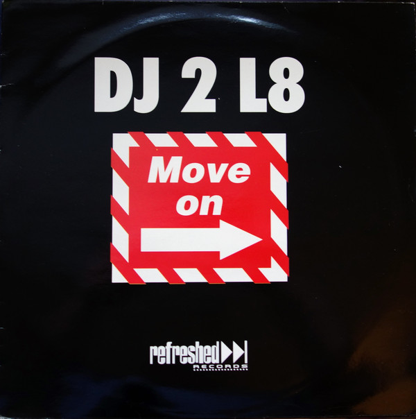 Cover DJ 2 L8 - Move On (12) Schallplatten Ankauf