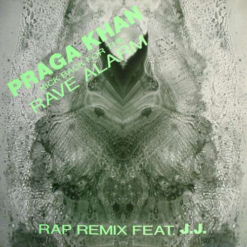 Cover Praga Khan Feat. J.J. - Kick Back For The Rave Alarm  (Rap Remix) (12) Schallplatten Ankauf