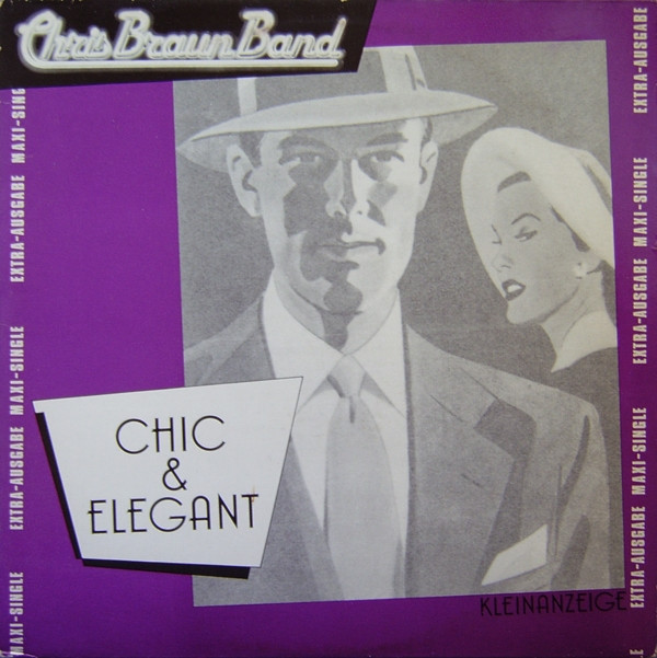 Cover Chris Braun Band - Chic & Elegant (12, Maxi) Schallplatten Ankauf