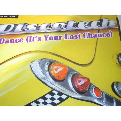 Cover Discotech - Dance (It's Your Last Chance) (12, Maxi, Pic) Schallplatten Ankauf
