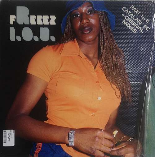Cover Freeez - I.O.U. - Catalan Fc + Original Mixes Part 1 Of 2 (12) Schallplatten Ankauf