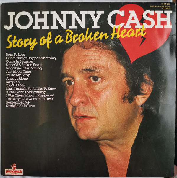 Cover Johnny Cash - Story Of A Broken Heart (LP, Comp) Schallplatten Ankauf