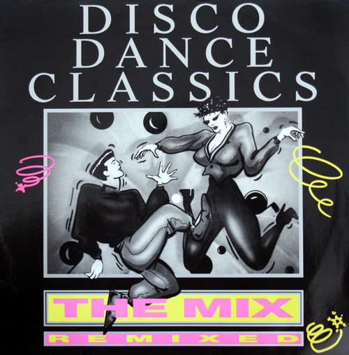 Cover Various - Disco Dance Classics The Mix (Remixed) (12) Schallplatten Ankauf