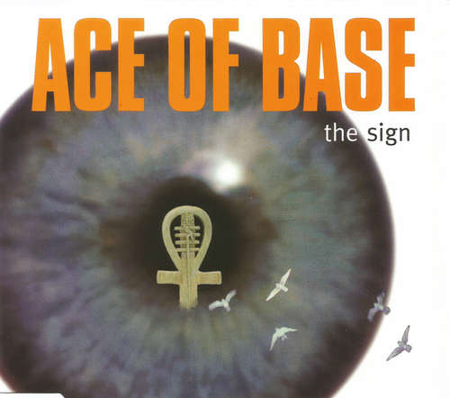 Cover Ace Of Base - The Sign (CD, Maxi) Schallplatten Ankauf