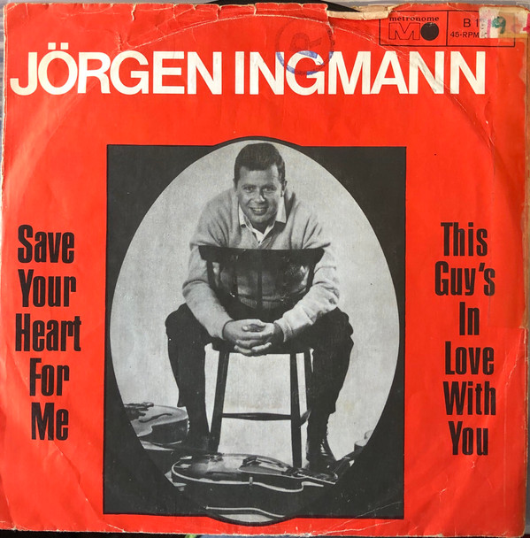 Cover Jørgen Ingmann - Save Your Heart For Me / This Guy's In Love With You (7, Single) Schallplatten Ankauf