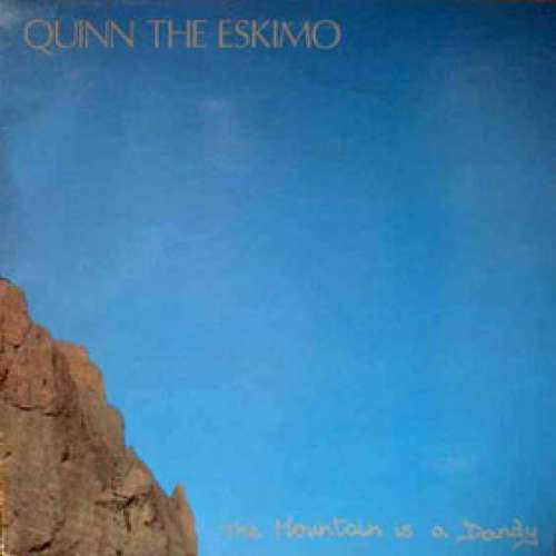 Cover Quinn The Eskimo - The Mountain Is A Dandy (LP, Album) Schallplatten Ankauf