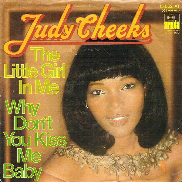 Cover Judy Cheeks - The Little Girl In Me / Why Don't You Kiss Me Baby (7, Single) Schallplatten Ankauf
