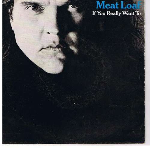 Cover Meat Loaf - If You Really Want To (7, Single) Schallplatten Ankauf