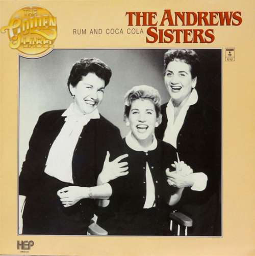 Cover The Andrews Sisters - Rum And Coca Cola (LP, Comp) Schallplatten Ankauf