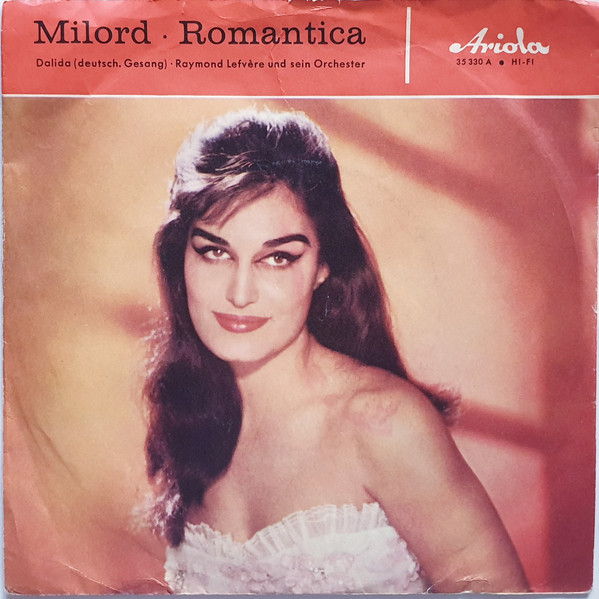 Cover Dalida - Milord / Romantica (7, Single, Mono) Schallplatten Ankauf