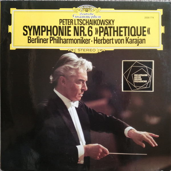 Cover Peter I. Tschaikowsky* - Berliner Philharmoniker, Herbert Von Karajan - Symphonie N° 6 Pathétique (LP, Album, RE) Schallplatten Ankauf