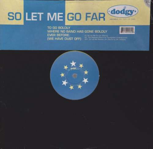 Cover Dodgy - So Let Me Go Far (12, Yel) Schallplatten Ankauf