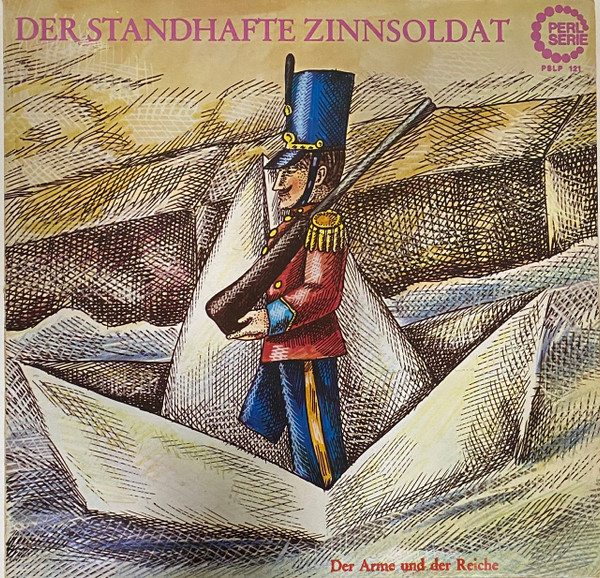Bild Hans Christian Andersen, Gebrüder Grimm - Der Standhafte Zinnsoldat / Der Arme Und Der Reiche (LP) Schallplatten Ankauf