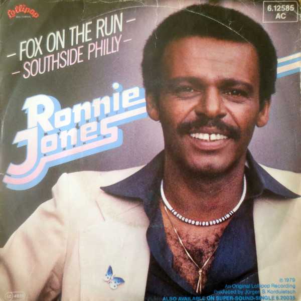 Cover Ronnie Jones - Fox On The Run / Southside Philly (7, Single) Schallplatten Ankauf